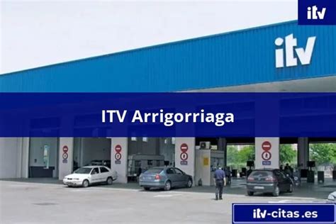 itv arrigorriaga applus|ITV Arrigorriaga